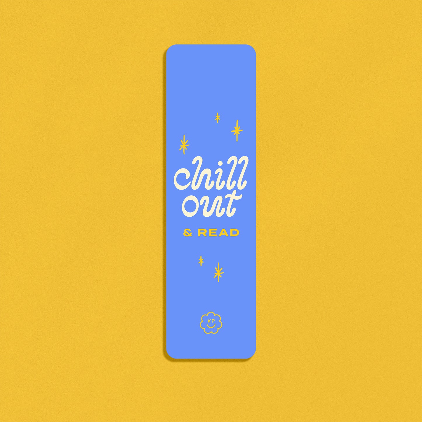 Chill Out and Read Bookmark