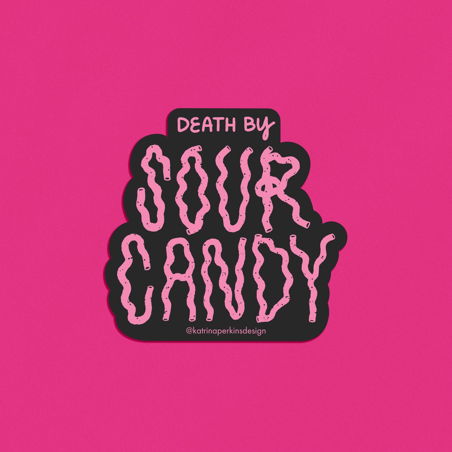 Death By Sour Candy Sticker