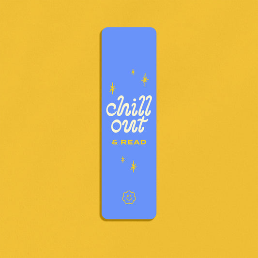 Chill Out and Read Bookmark