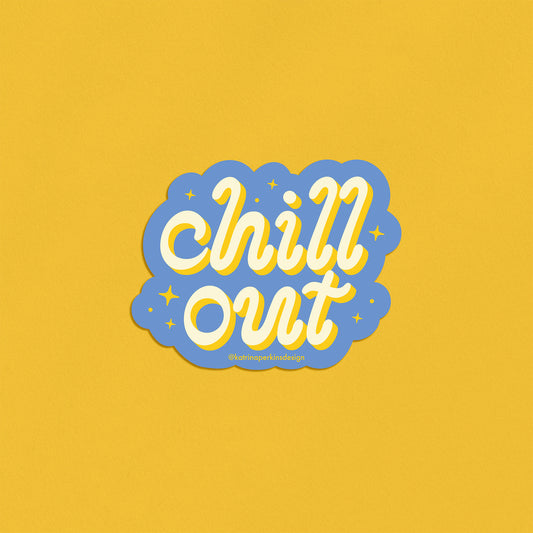 Chill Out Sticker