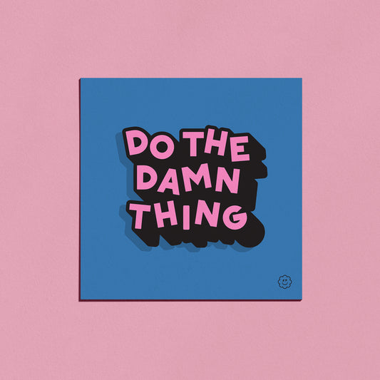 Do the Damn Thing - Blue