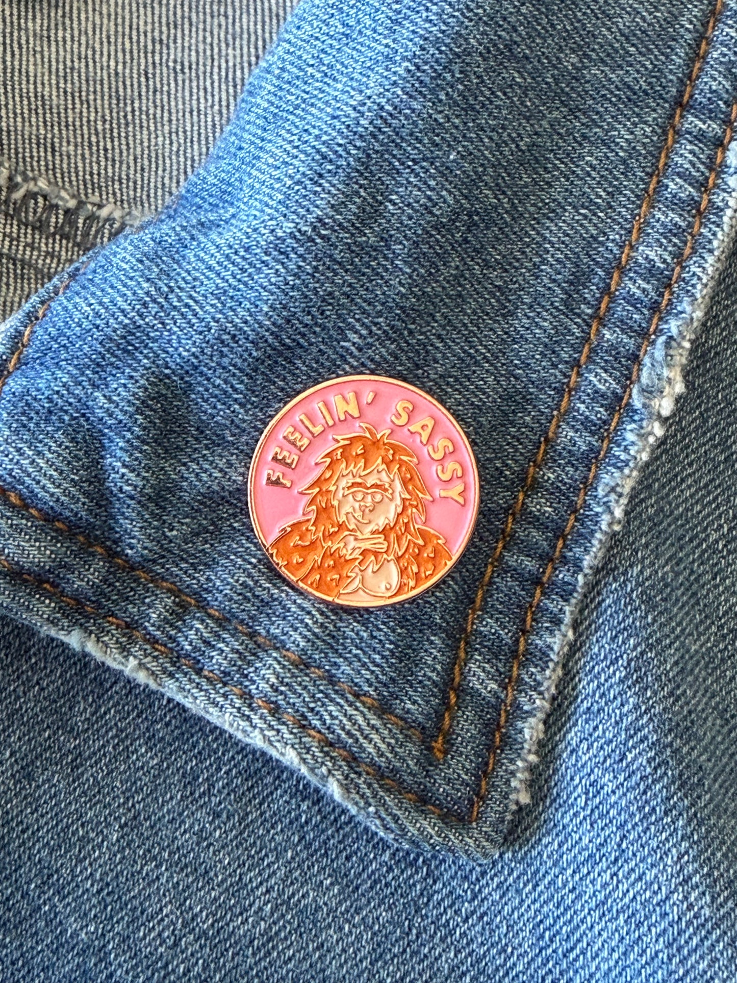 Feelin' Sassy Enamel Pin